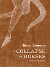 Cover image for A Collapse of Horses